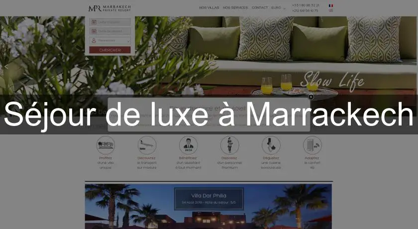 Séjour de luxe à Marrackech