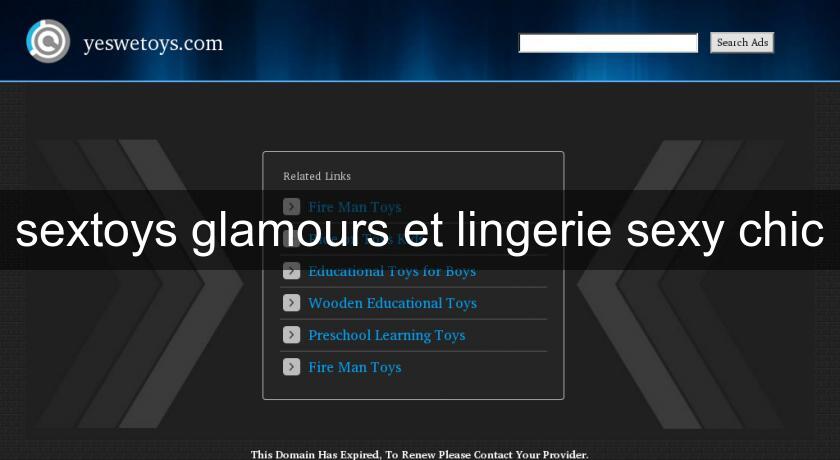 sextoys glamours et lingerie sexy chic