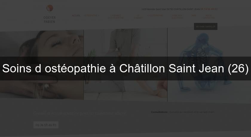 Soins d'ostéopathie à Châtillon Saint Jean (26)