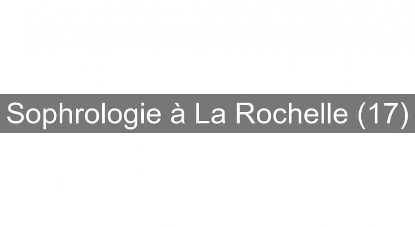 Sophrologie à La Rochelle (17)