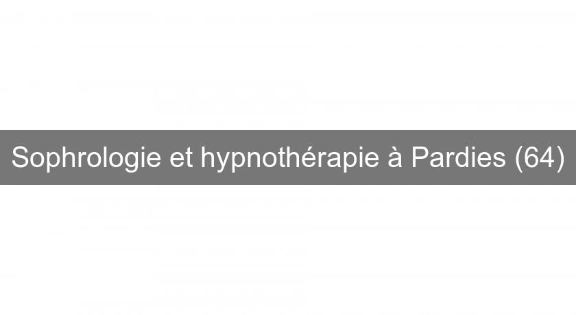 Sophrologie et hypnothérapie à Pardies (64)