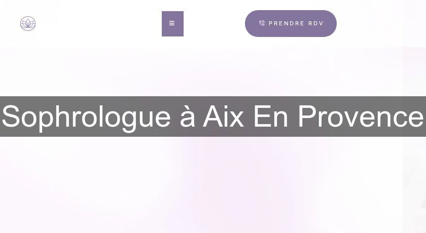 Sophrologue à Aix En Provence