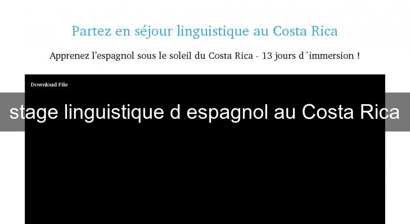 stage linguistique d'espagnol au Costa Rica