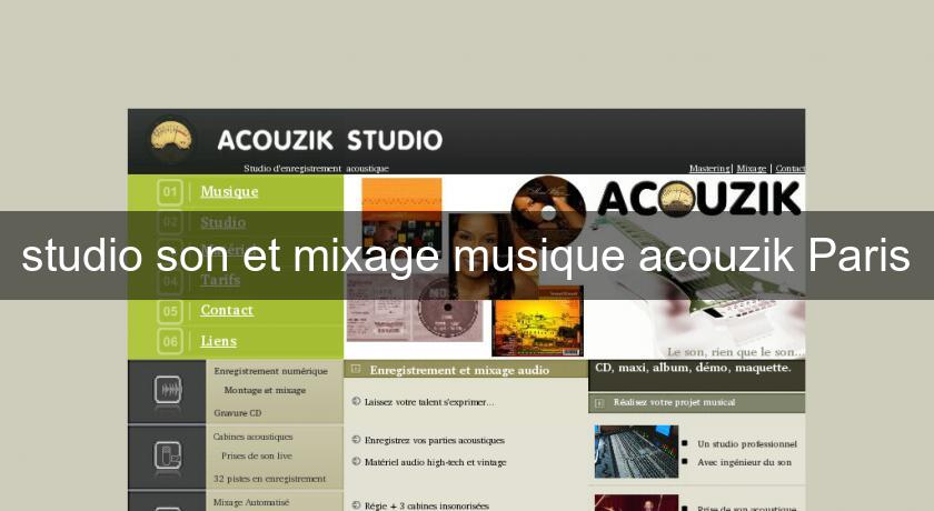 studio son et mixage musique acouzik Paris