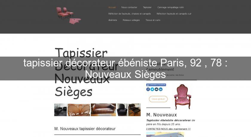 tapissier décorateur ébéniste Paris, 92 , 78 : Nouveaux Sièges