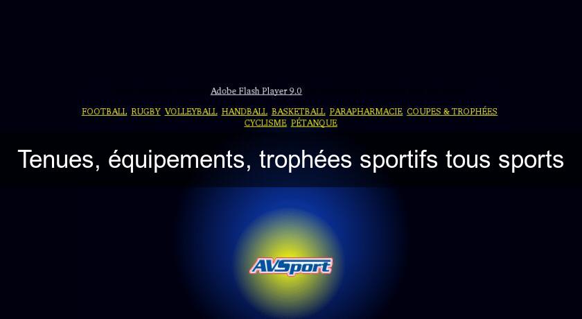 Tenues, équipements, trophées sportifs tous sports