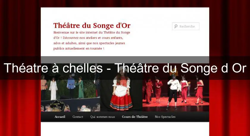 Théatre à chelles - Théâtre du Songe d'Or