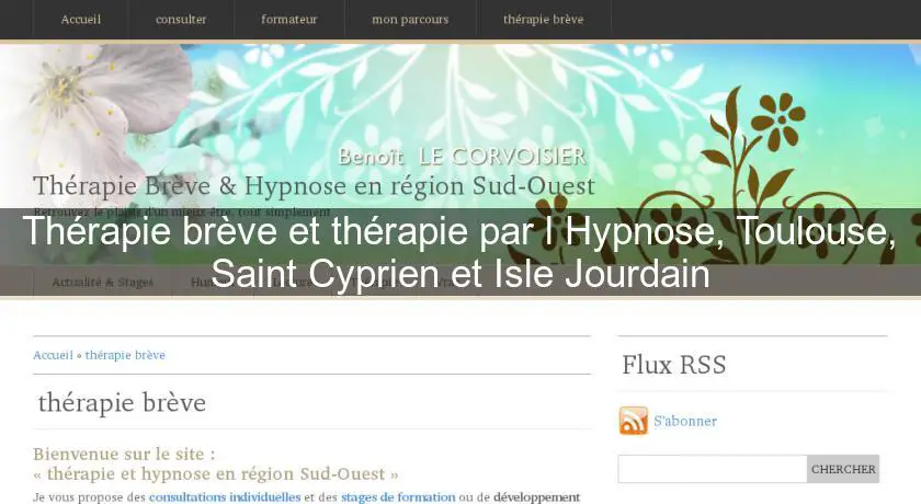 Thérapie brève et thérapie par l'Hypnose, Toulouse, Saint Cyprien et Isle Jourdain