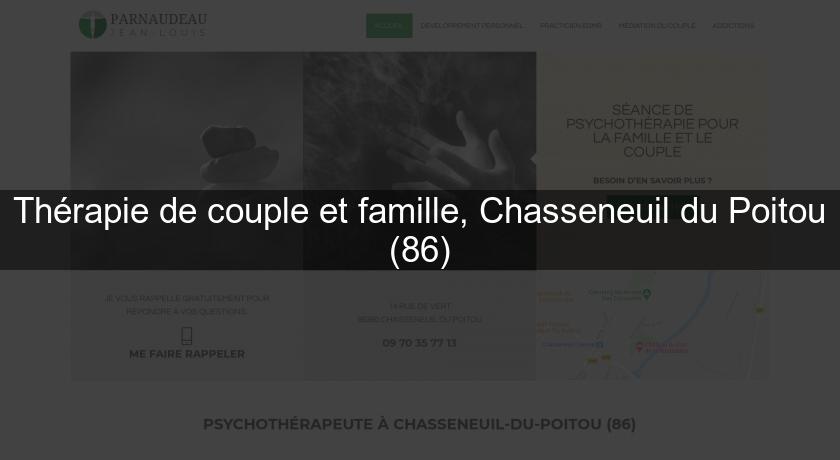 Thérapie de couple et famille, Chasseneuil du Poitou (86)