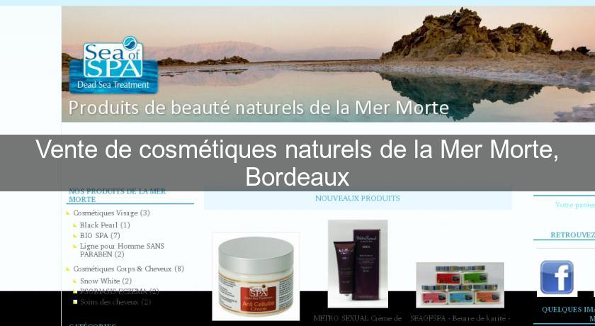 Vente de cosmétiques naturels de la Mer Morte, Bordeaux