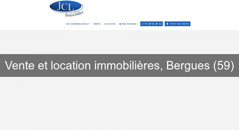 Vente et location immobilières, Bergues (59)