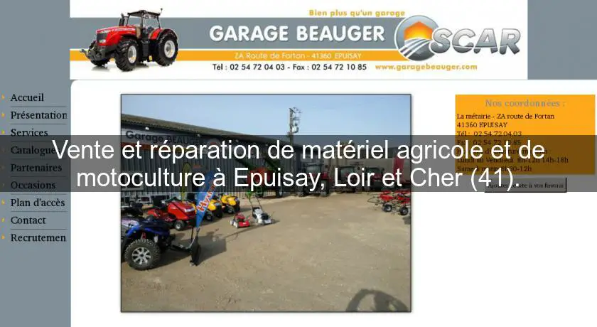 Vente et réparation de matériel agricole et de motoculture à Epuisay, Loir et Cher (41).