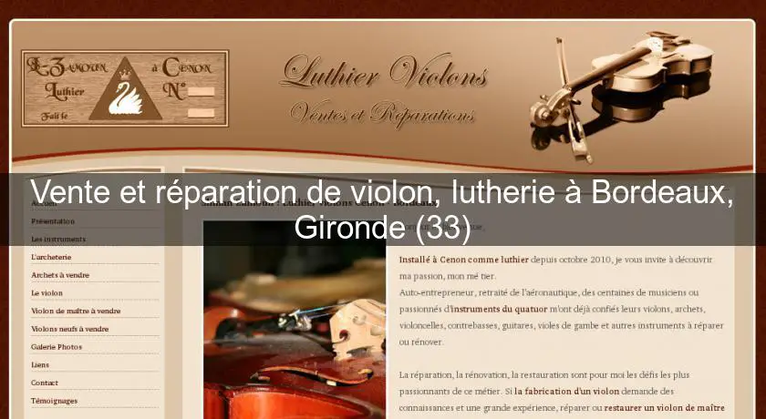 Vente et réparation de violon, lutherie à Bordeaux, Gironde (33)