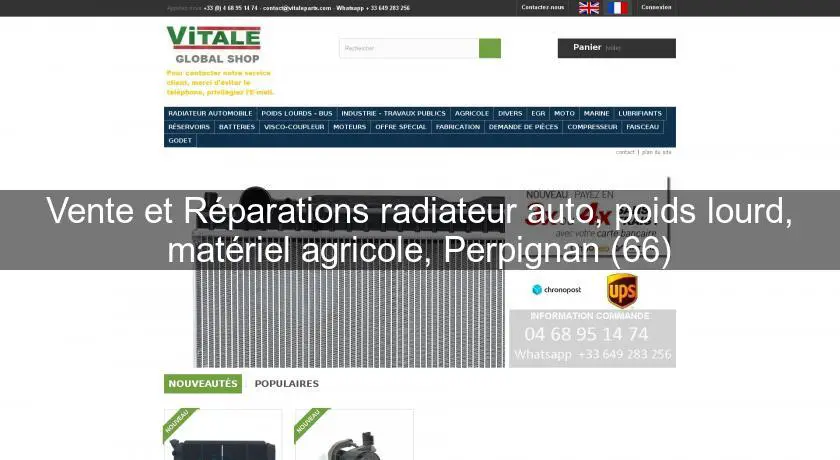 Vente et Réparations radiateur auto, poids lourd, matériel agricole, Perpignan (66)