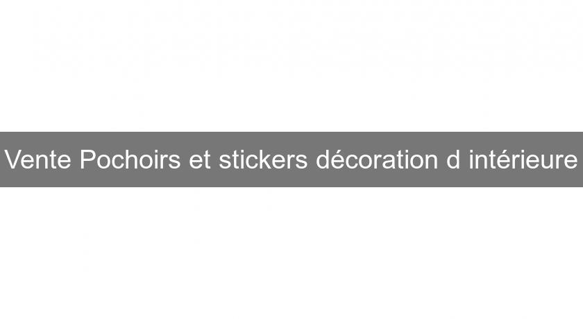 Vente Pochoirs et stickers décoration d'intérieure