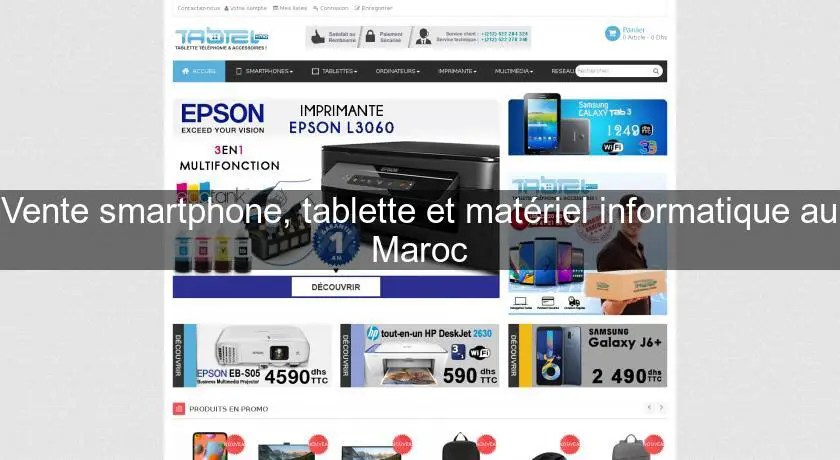 Vente smartphone, tablette et matériel informatique au Maroc