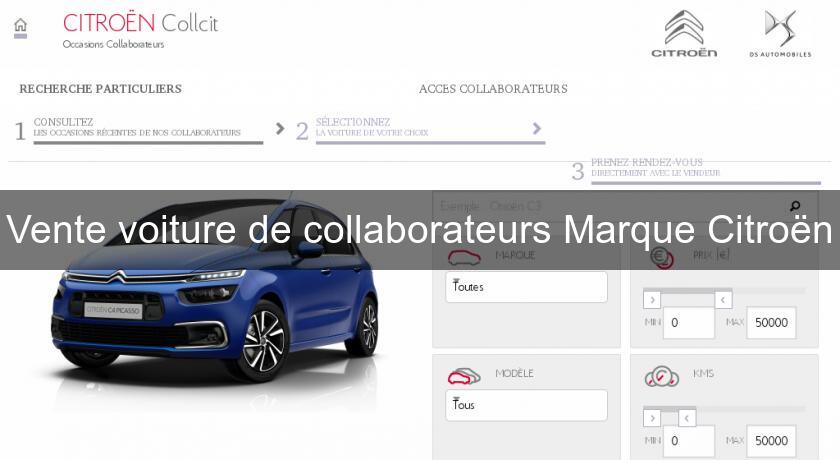 Vente voiture de collaborateurs Marque Citroën