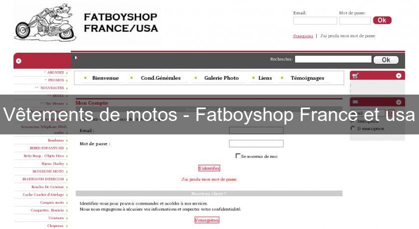 Vêtements de motos - Fatboyshop France et usa
