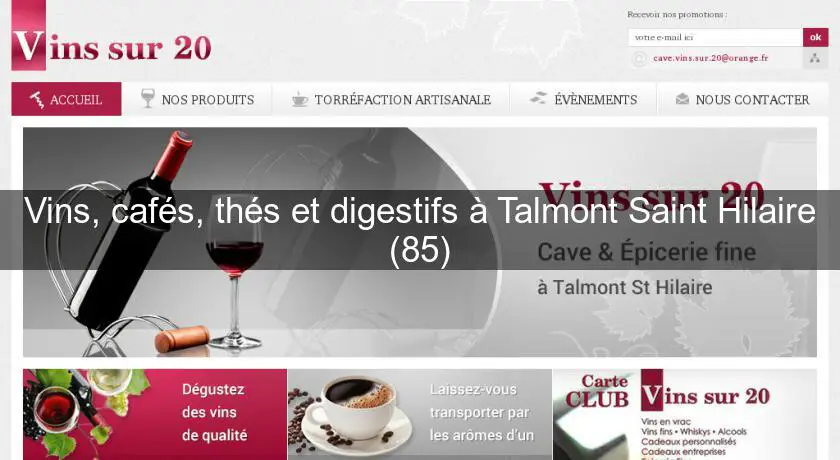Vins, cafés, thés et digestifs à Talmont Saint Hilaire (85)