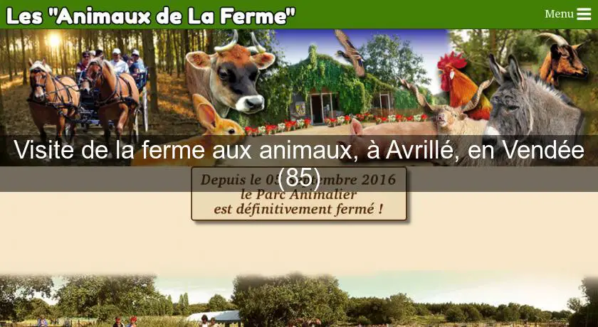Visite de la ferme aux animaux, à Avrillé, en Vendée (85)