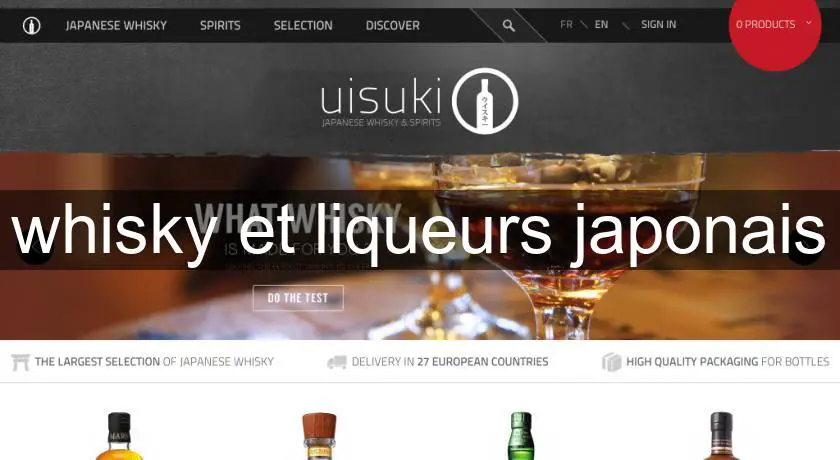 whisky et liqueurs japonais