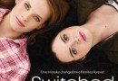 Switched at Birth : une série humaine