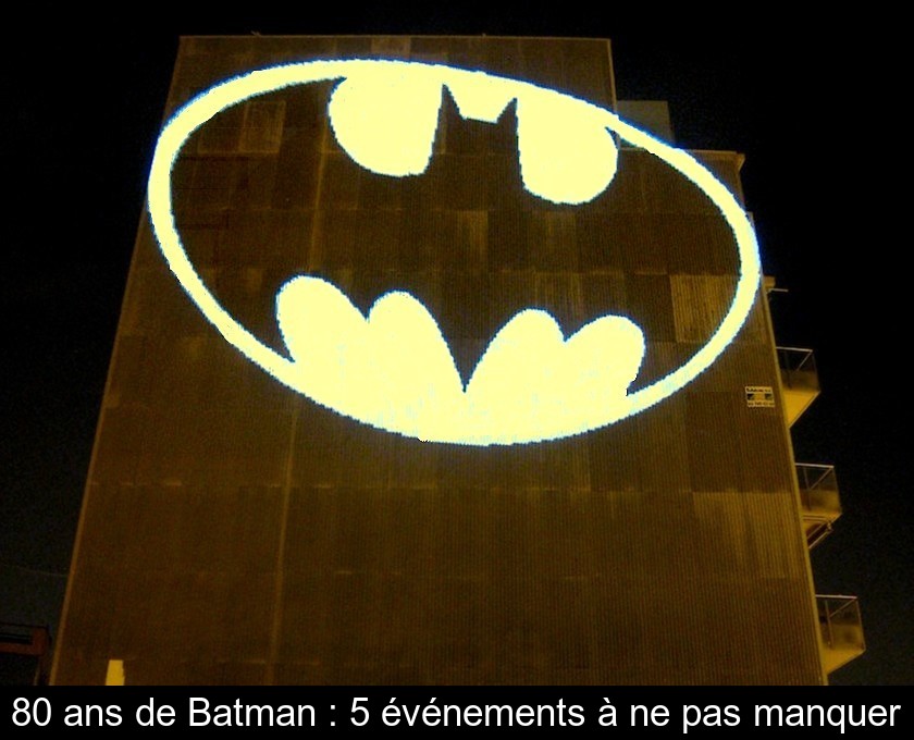80 ans de Batman : 5 événements à ne pas manquer