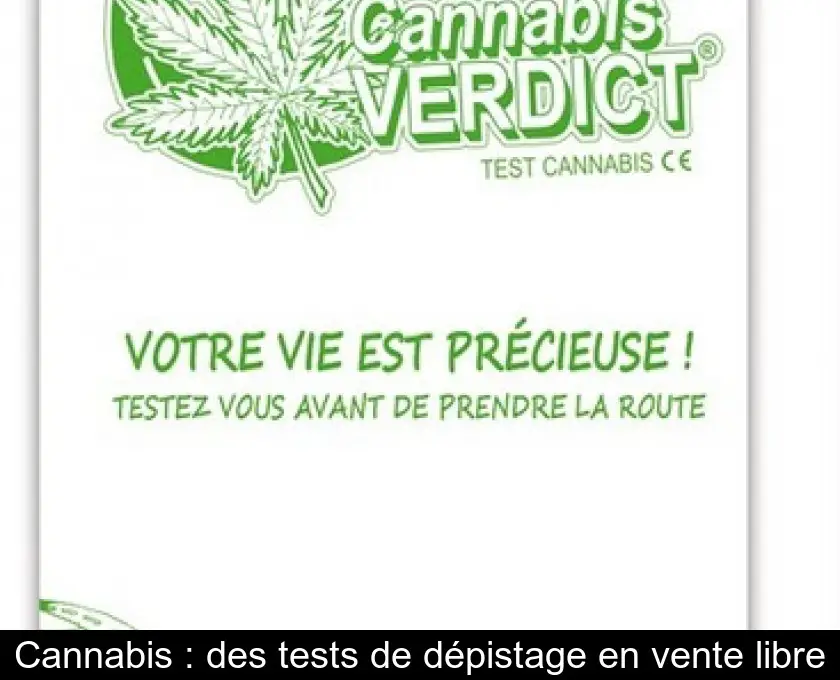 Cannabis : des tests de dépistage en vente libre