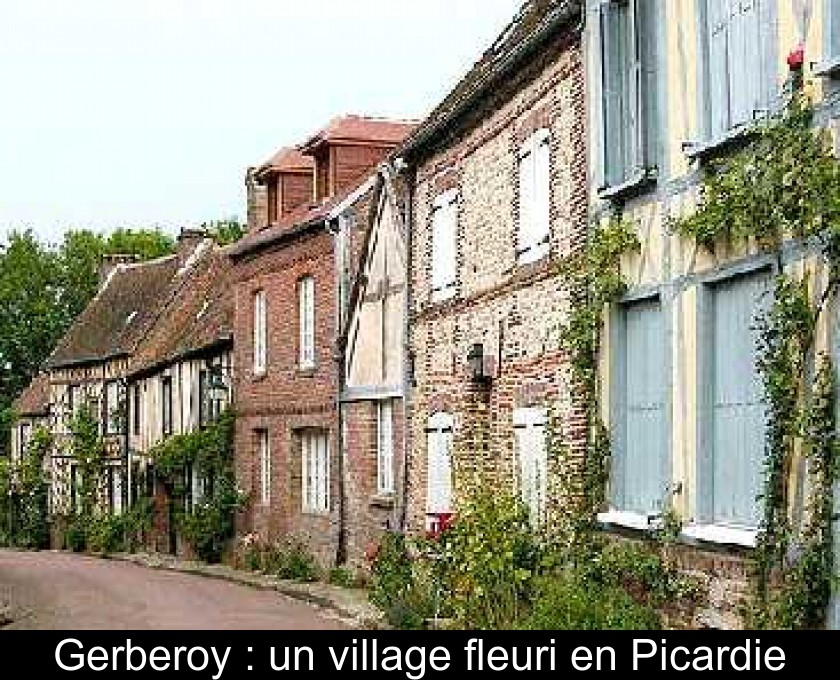 Gerberoy : un village fleuri en Picardie