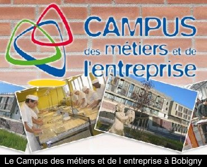 Le Campus des métiers et de l'entreprise à Bobigny