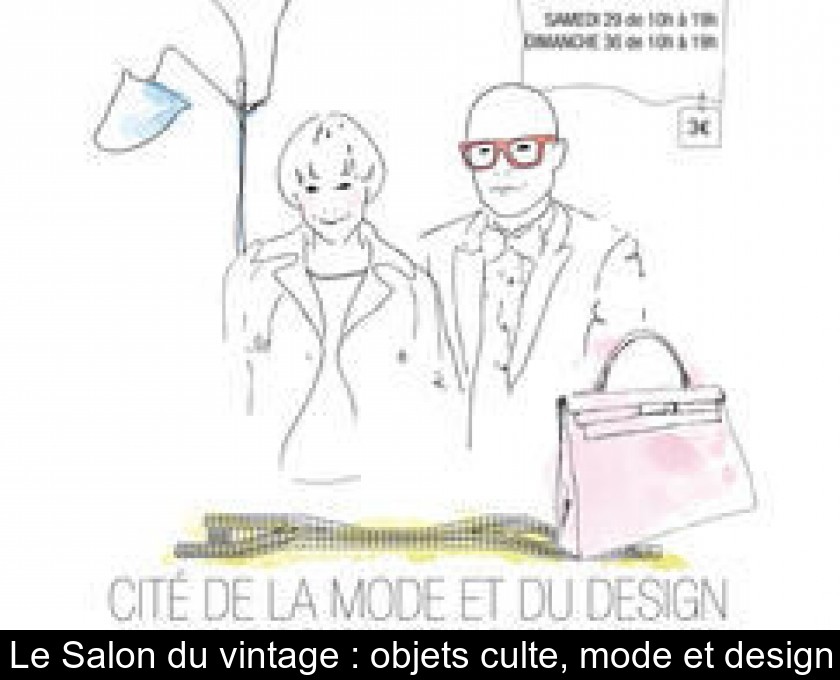 Le Salon du vintage : objets culte, mode et design