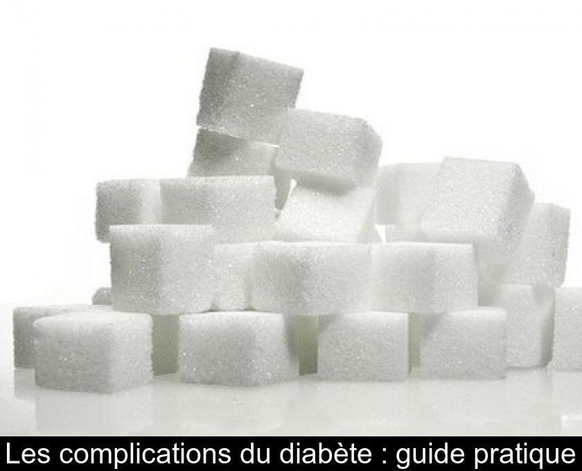 Les complications du diabète : guide pratique