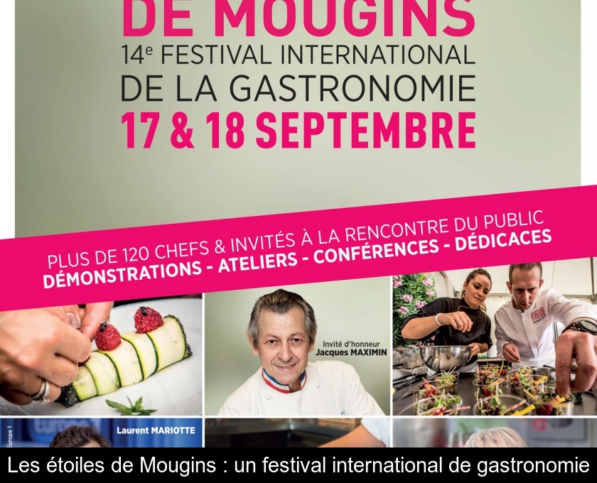 Les étoiles de Mougins : un festival international de gastronomie