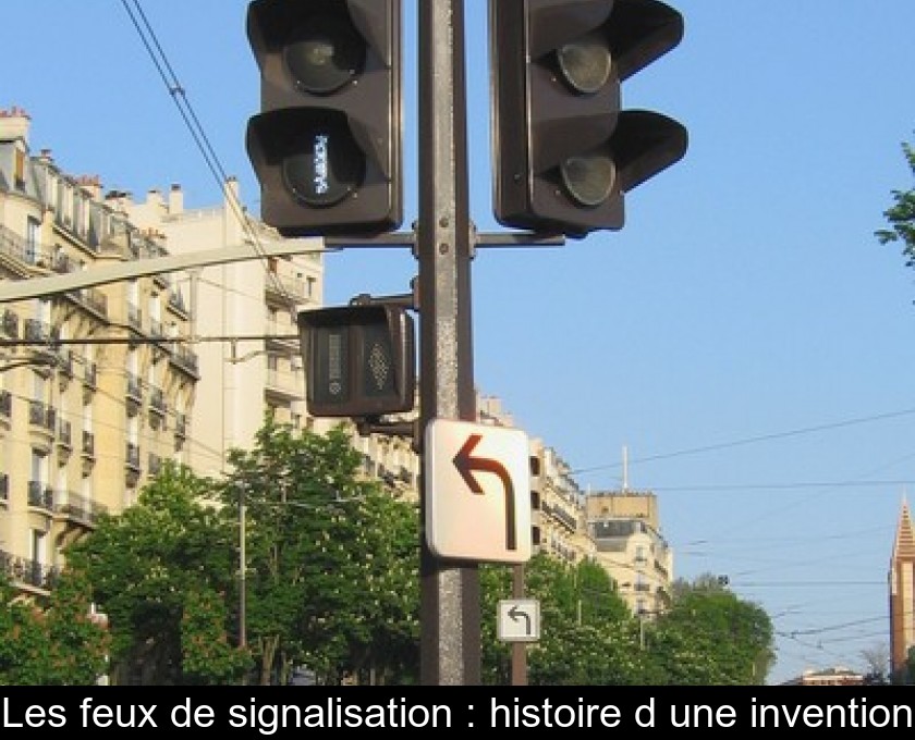 Les feux de signalisation : histoire d'une invention