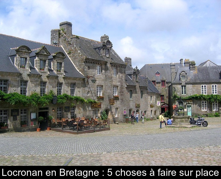 Locronan en Bretagne : 5 choses à faire sur place