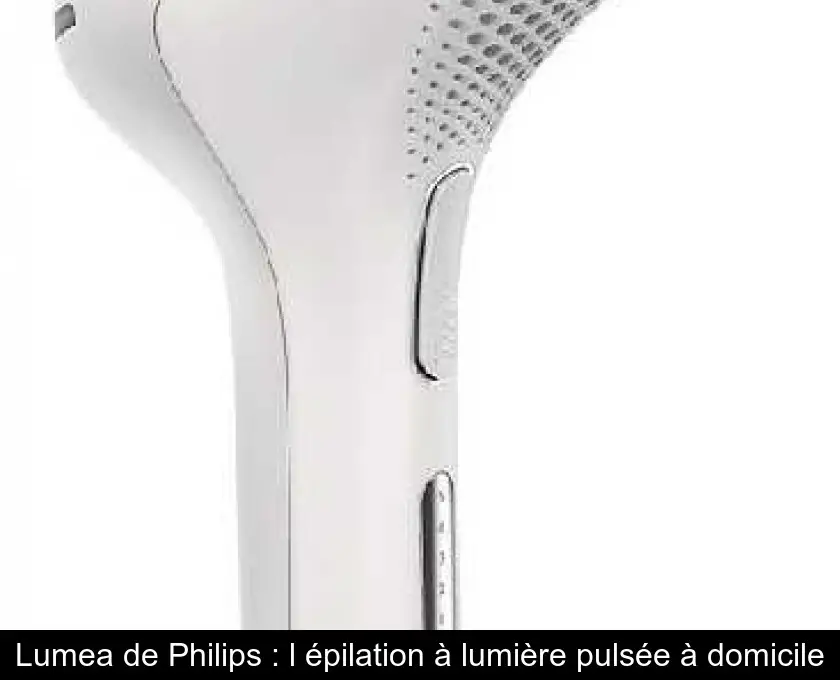 Lumea de Philips : l'épilation à lumière pulsée à domicile