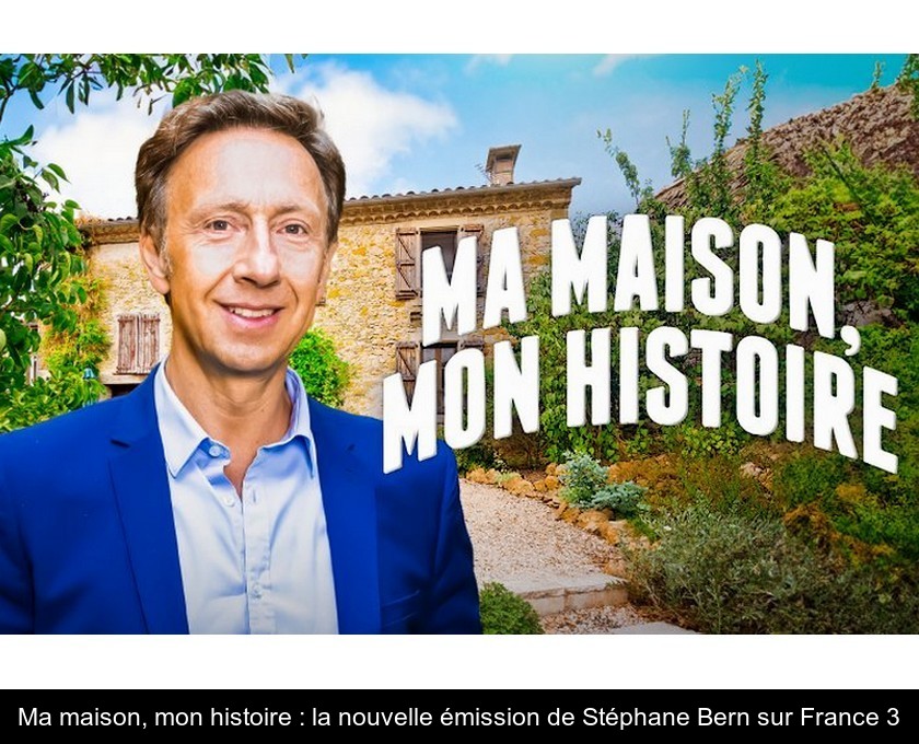Ma maison, mon histoire : la nouvelle émission de Stéphane Bern sur France 3