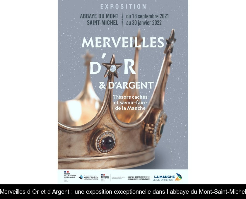 Merveilles d'Or et d'Argent : une exposition exceptionnelle dans l'abbaye du Mont-Saint-Michel