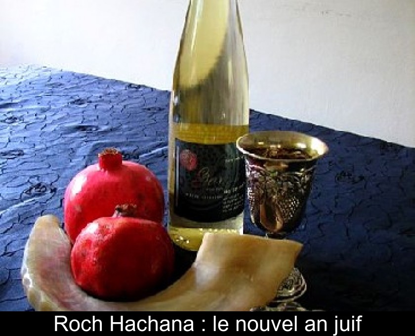 Roch Hachana : le nouvel an juif