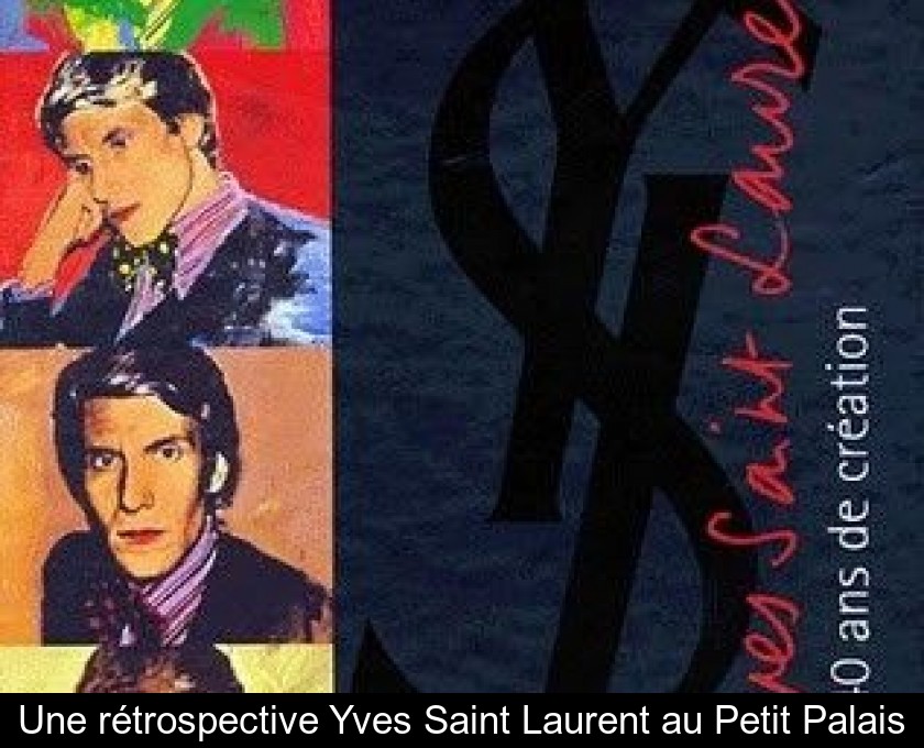 Une rétrospective Yves Saint Laurent au Petit Palais