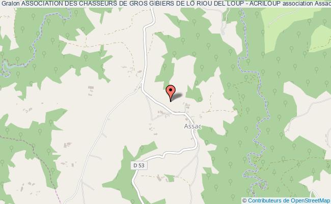 ASSOCIATION DES CHASSEURS DE GROS GIBIERS DE LO RIOU DEL LOUP - ACRILOUP