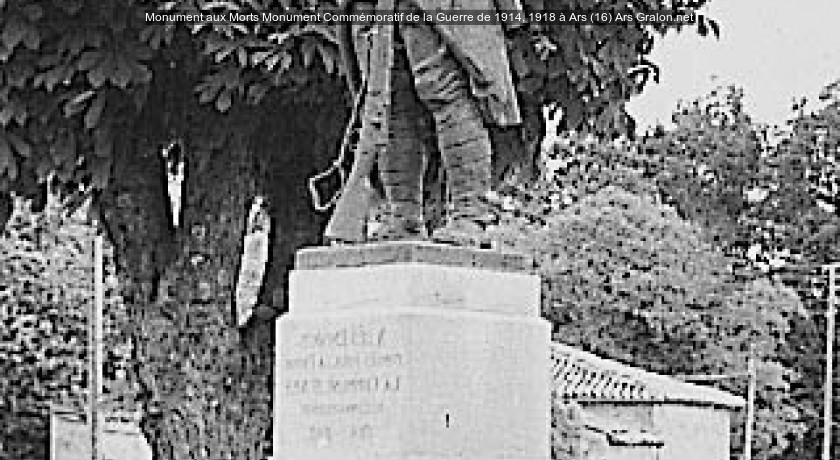 Monument aux Morts Monument Commémoratif de la Guerre de 1914, 1918 à Ars (16)