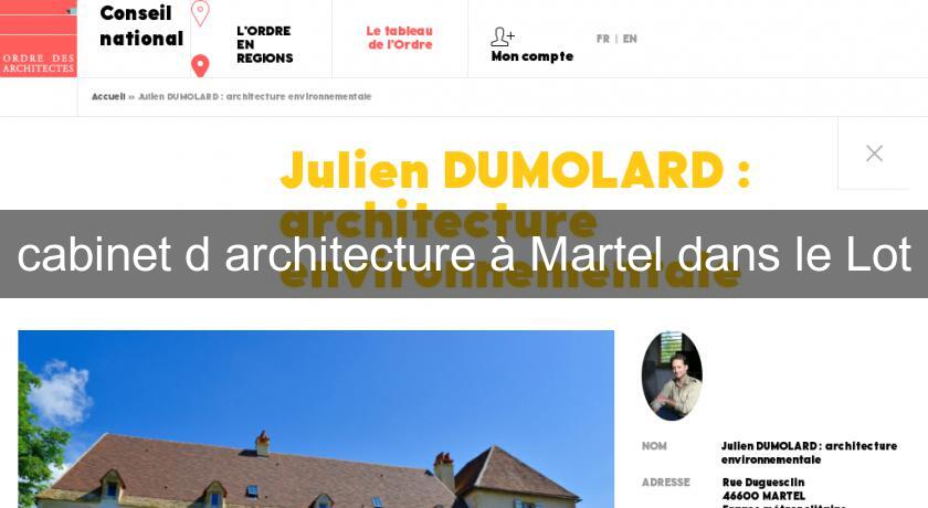 cabinet d'architecture à Martel dans le Lot cabinet d'architecture à Martel dans le Lot