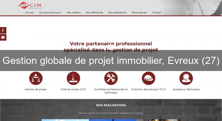 Gestion globale de projet immobilier, Evreux (27) Gestion globale de projet immobilier, Evreux (27)