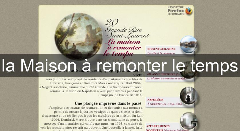 la Maison à remonter le temps la Maison à remonter le temps