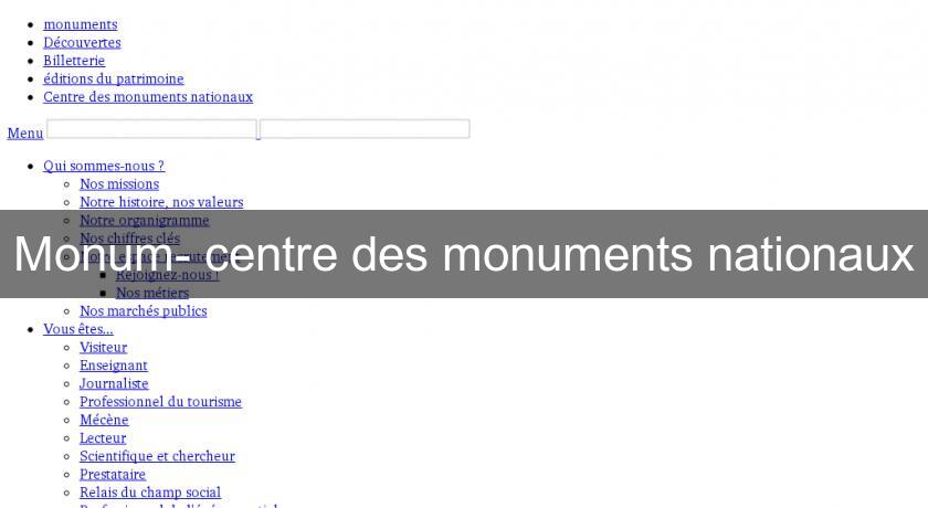 Monum- centre des monuments nationaux Monum- centre des monuments nationaux