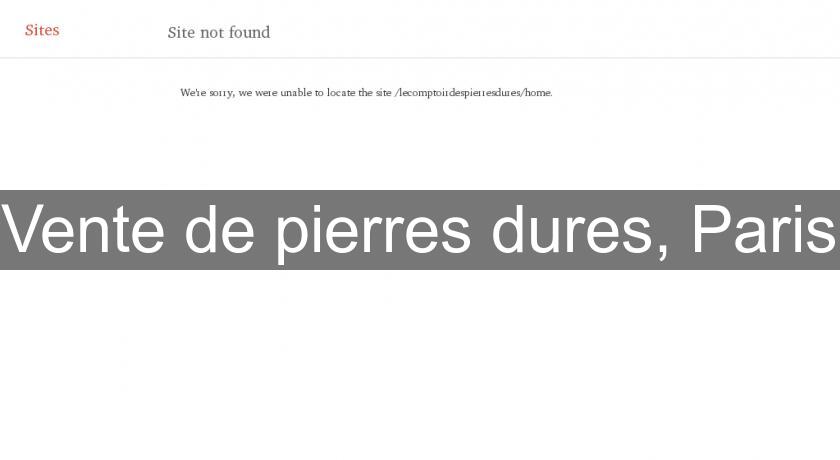 Vente de pierres dures, Paris Vente de pierres dures, Paris