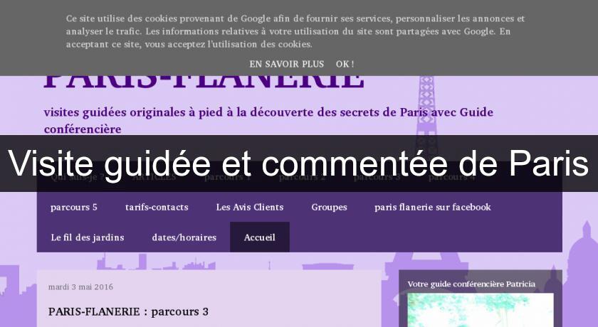 Visite guidée et commentée de Paris Visite guidée et commentée de Paris