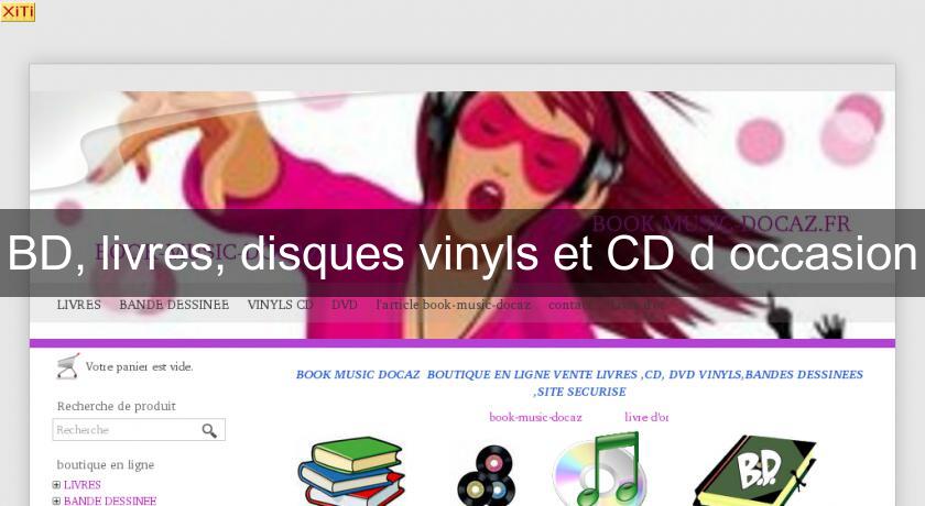 BD, livres, disques vinyls et CD d'occasion BD, livres, disques vinyls et CD d'occasion
