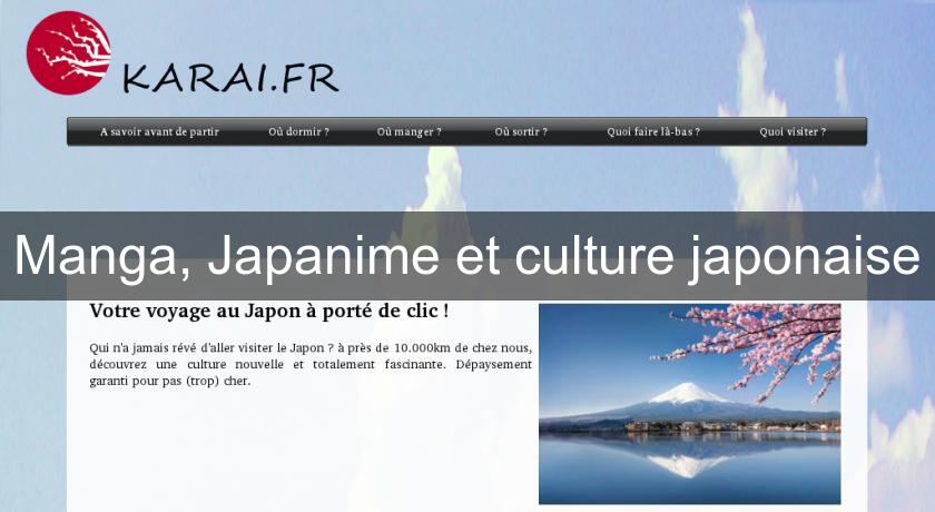 Manga, Japanime et culture japonaise Manga, Japanime et culture japonaise